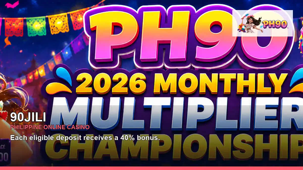 90JILI online casino and slot games for Philippine players